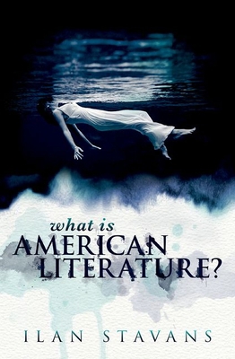 What Is American Literature 0198816219 Book Cover