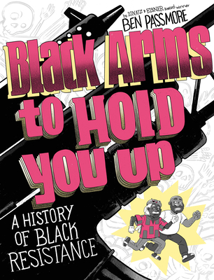 Black Arms to Hold You Up: A History of Black L... 0593316126 Book Cover