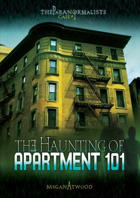 Case #01: The Haunting of Apartment 101 0761383328 Book Cover