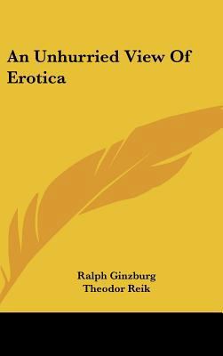 An Unhurried View of Erotica 1104851822 Book Cover