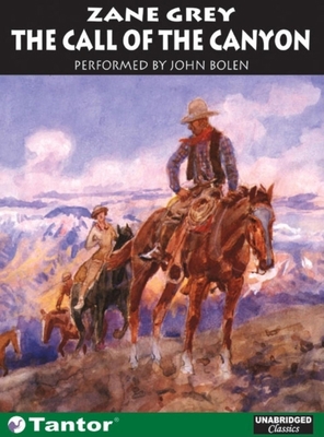 The Call of the Canyon [With CD (Audio)] 140015006X Book Cover