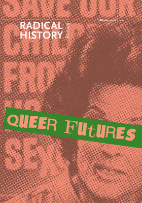 Queer Futures: Volume 2008 082236686X Book Cover