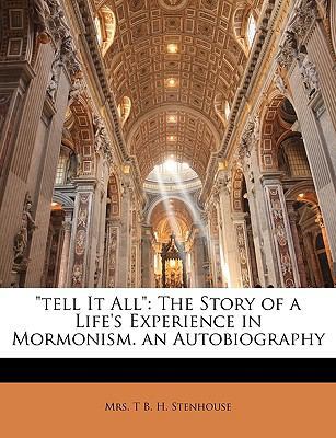 tell It All: The Story of a Life's Experience i... 1148971394 Book Cover