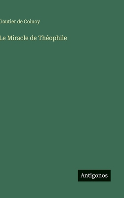 Le Miracle de Théophile [French] 3563237530 Book Cover