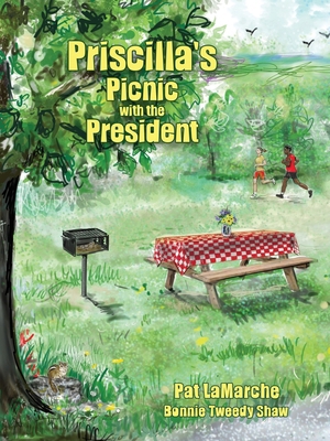 Priscilla's Picnic with the President B0D2JM6PMG Book Cover