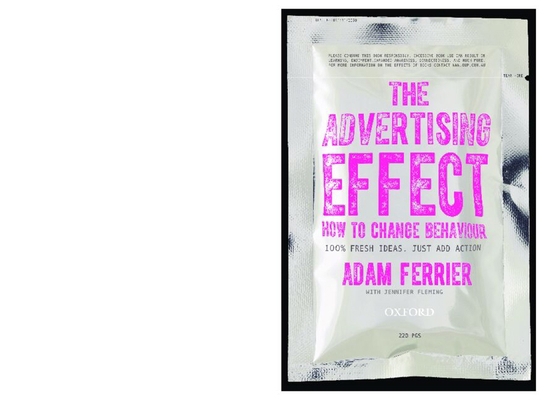 The Advertising Effect: How to Change Behaviour 0195593928 Book Cover