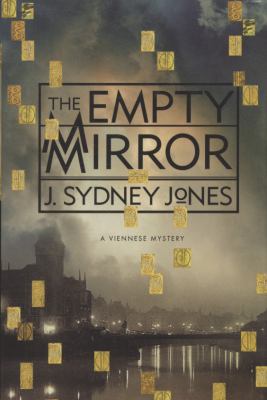 The Empty Mirror: A Viennese Mystery 0312383894 Book Cover