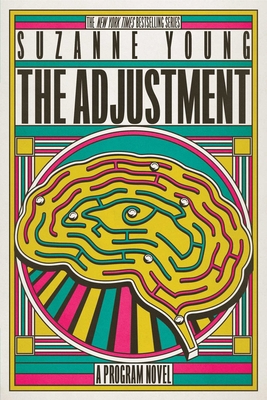 The Adjustment: A Program Novel 166594188X Book Cover