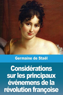 Considérations sur les principaux événemens de ... [French] 396787396X Book Cover