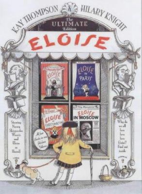 The Ultimate Eloise 0689836430 Book Cover