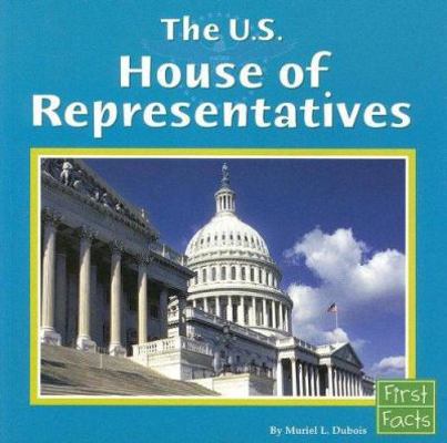 The U.S. House of Representatives 0736846891 Book Cover