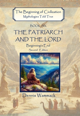 The Patriarch and the Lord: Beginning's End, Se... 1965619096 Book Cover