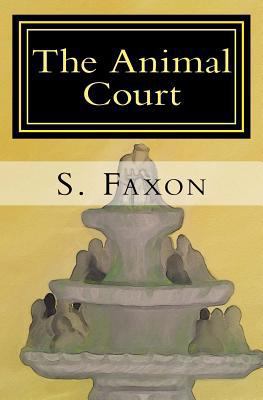 The Animal Court 1530586593 Book Cover