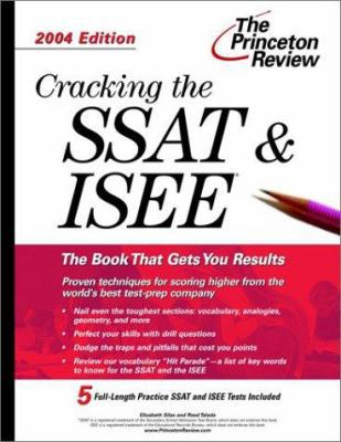 Cracking the SSAT and ISEE, 2004 Edition 0375763287 Book Cover