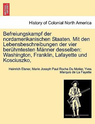 Befreiungskampf der nordamerikanischen Staaten.... [German] 1241467218 Book Cover