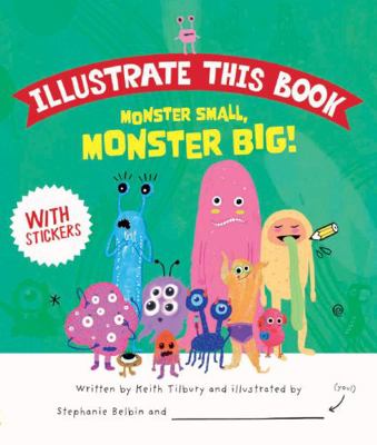 Monster Small, Monster Big : Illustrate This Book            Book Cover