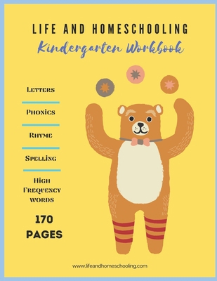 Kindergarten Homeschool Workbook: Letters. Rhym... B08B39MR77 Book Cover