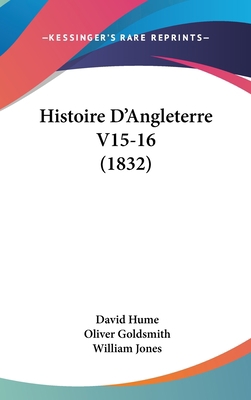 Histoire D'Angleterre V15-16 (1832) [French] 1160652805 Book Cover