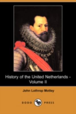 History of the United Netherlands - Volume II (... 1406577219 Book Cover