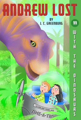 Andrew Lost #11: With the Dinosaurs 0375829512 Book Cover