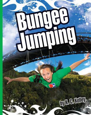 Bungee Jumping (Extreme Sports) 1609732065 Book Cover