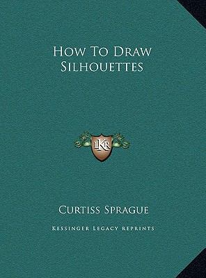 How To Draw Silhouettes 1169675298 Book Cover