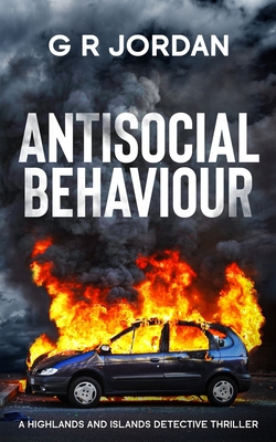 Antisocial Behaviour: A Highlands and Islands D... 191556204X Book Cover