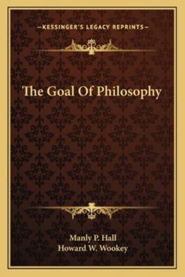 The Goal Of Philosophy 116285829X Book Cover