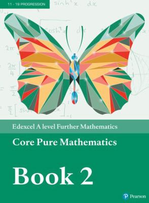 Pearson Edexcel A level Further Mathematics Cor... 1292183349 Book Cover