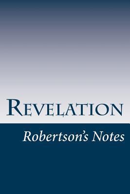 Revelation: Robertson's Notes 1481064851 Book Cover