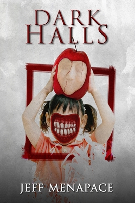 Dark Halls: A Horror Novel 1704490324 Book Cover
