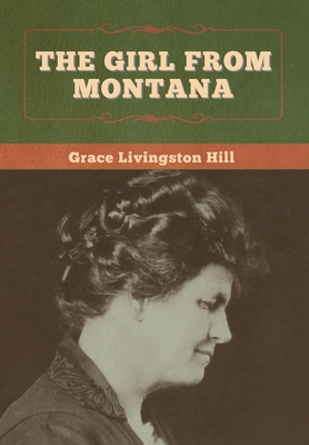 The Girl from Montana 1647998417 Book Cover