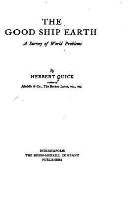 On Board the Good Ship Earth, A Survey of World... 1523964243 Book Cover