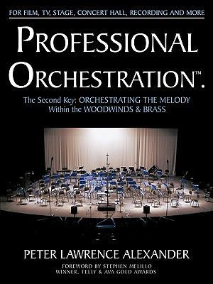 Professional Orchestration Vol 2B: Orchestratin... 0939067935 Book Cover