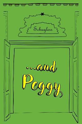 ...and Peggy! Blank Journal & Broadway Musical ... 1977857426 Book Cover