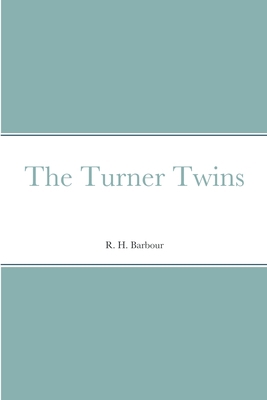 The Turner Twins 1387666215 Book Cover