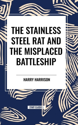 The Stainless Steel Rat and The Misplaced Battl...            Book Cover