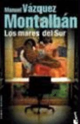 Los mares del Sur (Spanish Edition) [Spanish] 8408069969 Book Cover