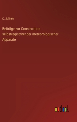 Beiträge zur Construction selbstregistrirender ... [German] 3368500716 Book Cover