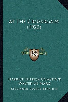 At The Crossroads (1922) 1164581805 Book Cover