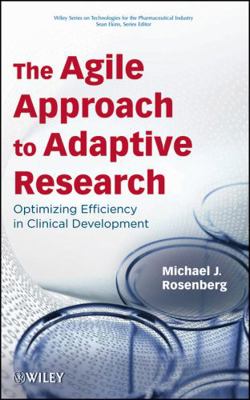 The Agile Approach to Adaptive Research: Optimi... 0470247517 Book Cover