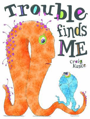 Trouble Finds Me 0984482857 Book Cover