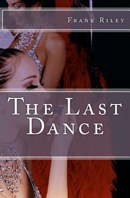 The Last Dance 149542815X Book Cover