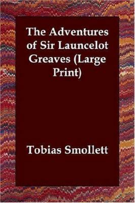 The Adventures of Sir Launcelot Greaves [Large Print] 1846373875 Book Cover