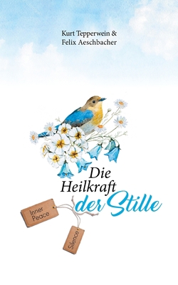 Die Heilkraft der Stille [German] 375570031X Book Cover