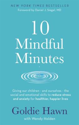 10 Mindful Minutes 0749957913 Book Cover