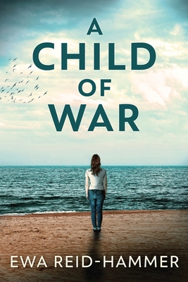 A Child Of War [Large Print] 486747004X Book Cover