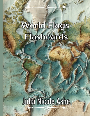 World Flags Flashcards B0GWWS4S4K Book Cover