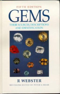 Gems: Their Sources, Descriptions and Identific... 0750616741 Book Cover