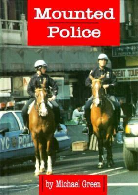 Mounted Police 0531115607 Book Cover